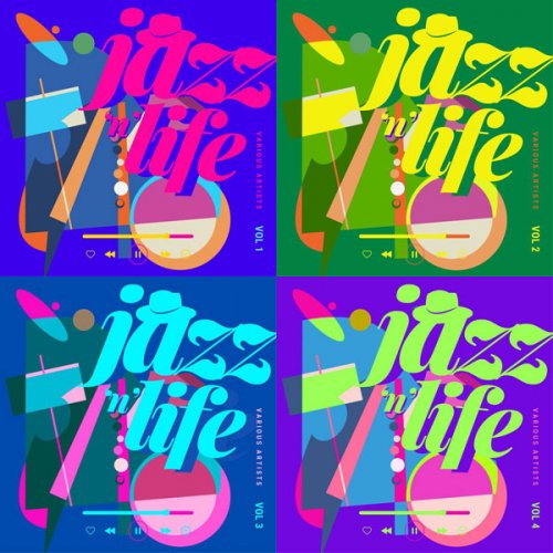VA - Jazz 'n' Life, Vol. 1 - 4 (2025)