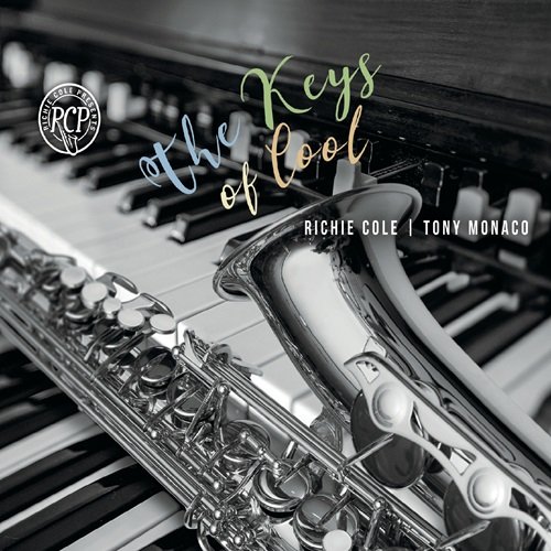 Richie Cole & Tony Monaco - The Keys of Cool (2019)