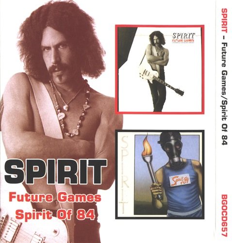 Spirit - Future Games & Spirit Of 84 (2005)