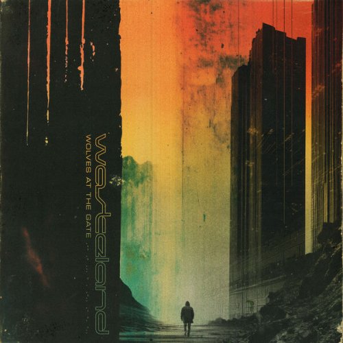 Wolves At The Gate - Wasteland (2025) Hi-Res