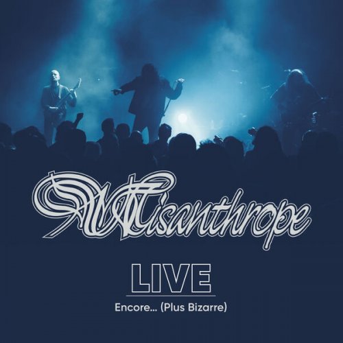 Misanthrope - LIVE - Encore... Plus Bizarre (2025) Hi-Res