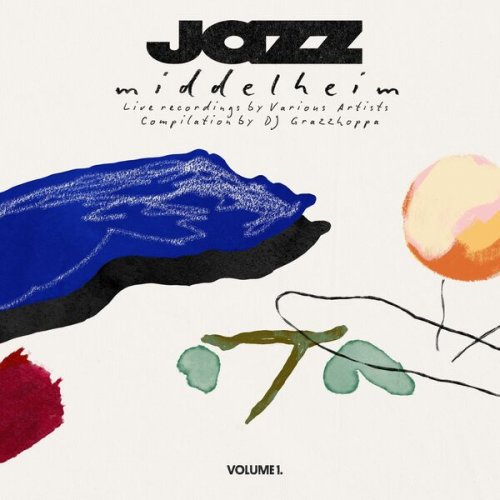 Various Artists - Jazz Middelheim Compilation by DJ Grazzhoppa (Volume 1) (Original Live Recordings) (2025) [Hi-Res]