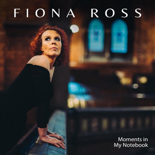 Fiona Ross - Moments in My Notebook (2025)