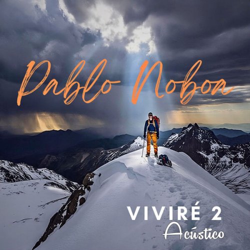 Pablo Noboa - Viviré 2 (Acústico) (2025) Hi-Res