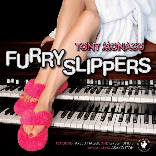 Tony Monaco - Furry Slippers (2014)