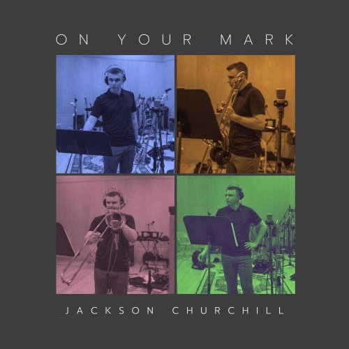 Jackson Churchill - On Your Mark (2025) Hi-Res