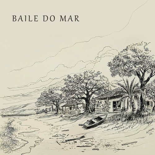 Daniel Cancello - Baile Do Mar (2025) [Hi-Res]