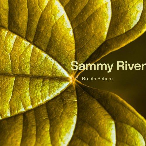 Sammy River - Breath Reborn (2025) [Hi-Res]