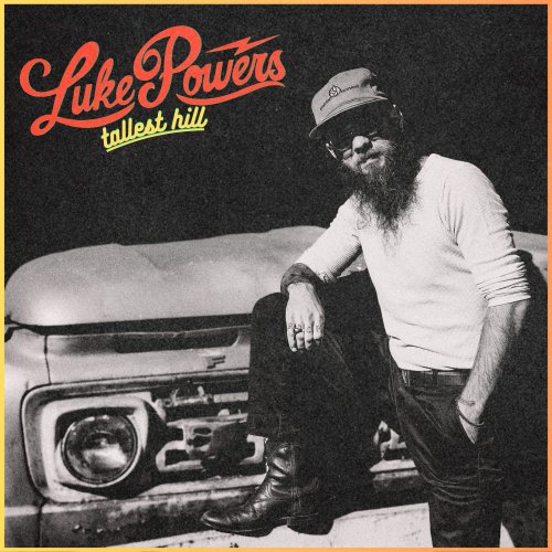 Luke Powers - Tallest Hill (2025) Hi Res