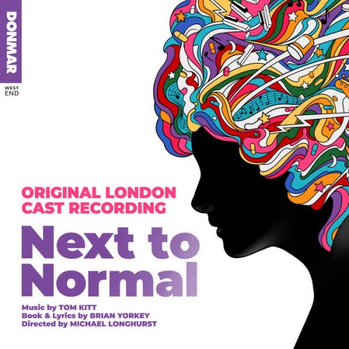 Tom Kitt, Brian Yorkey - Next To Normal (Original London Cast Recording) (2025) [Hi-Res]