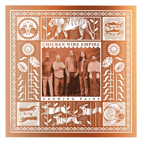 Chicken Wire Empire - Growing Pains (2025)
