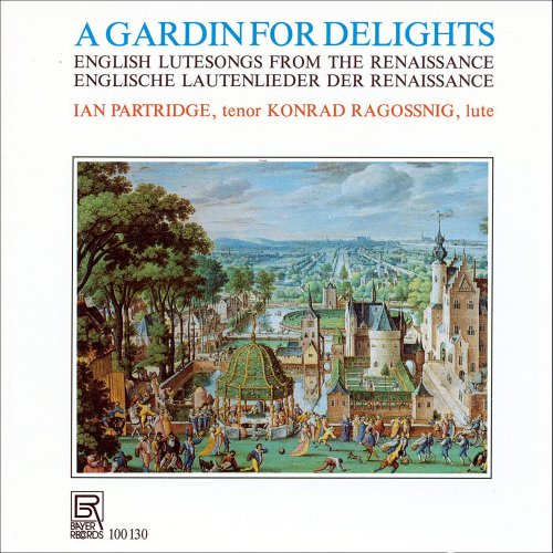 Ian Partridge & Konrad Ragossnig - A Gardin for Delights - English Lute Songs from the Renaissance (2025)