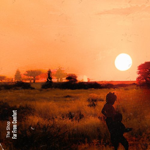 The Shop - Far From Comfort (2025) [Hi-Res]