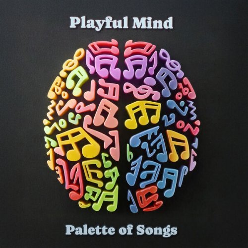 Playful Mind - Palette of Songs (2025) [Hi-Res]