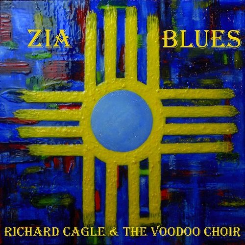 Richard Cagle & the Voodoo Choir - Zia Blues (2025) [Hi-Res]