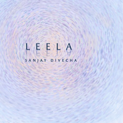 Sanjay Divecha - Leela (2025) Hi-Res