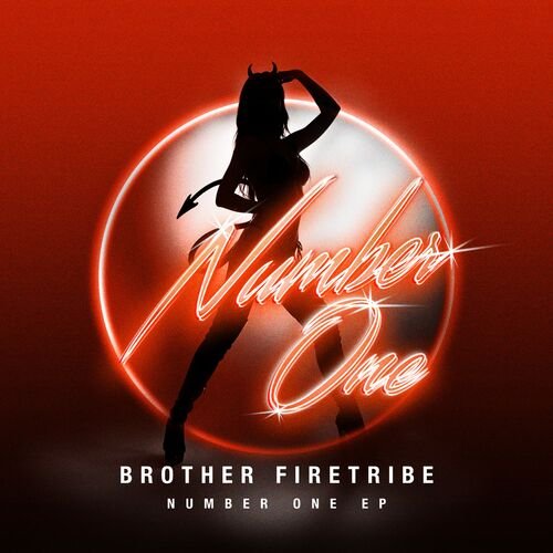 Brother Firetribe - Number One (2025)