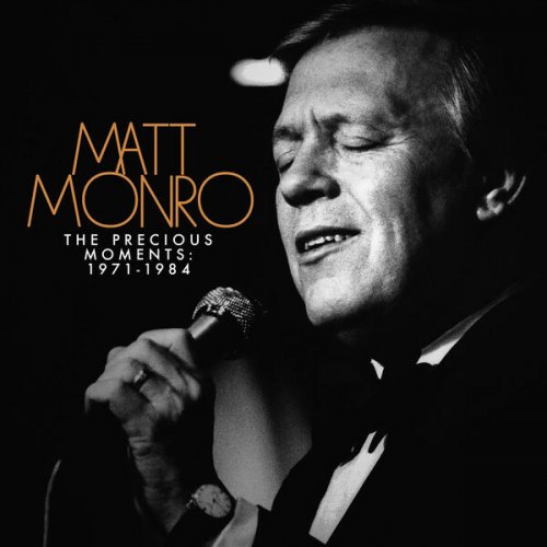 Matt Monro - The Precious Moments: 1971-1984 (2025)