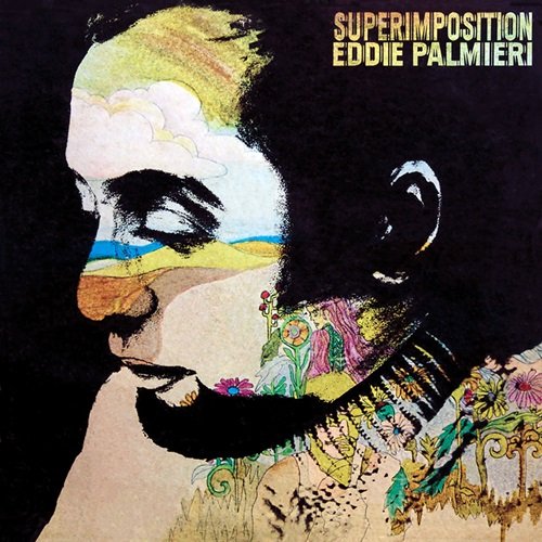 Eddie Palmieri - Superimposition (1970)