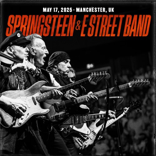 Bruce Springsteen - 2025-05-17 Co-Op Live, Manchester, GB (2025)