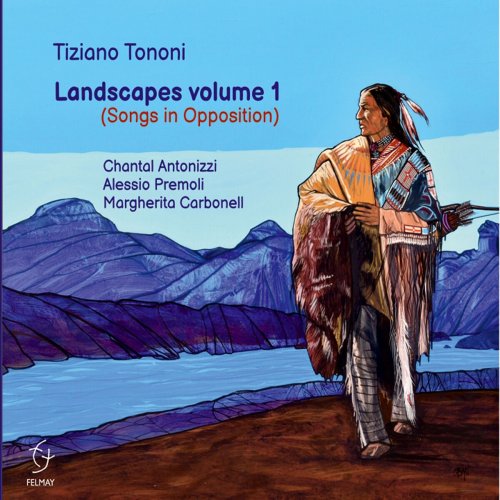 Tiziano Tononi - Landscapes Volume 1 (Songs in Opposition) (2025)