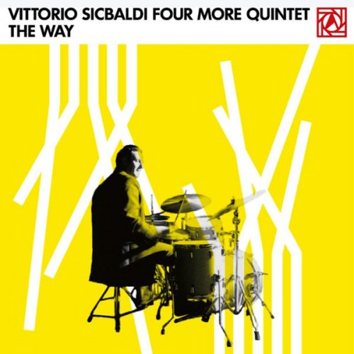 Vittorio Sicbaldi Four More Quintet - The Way (2009)