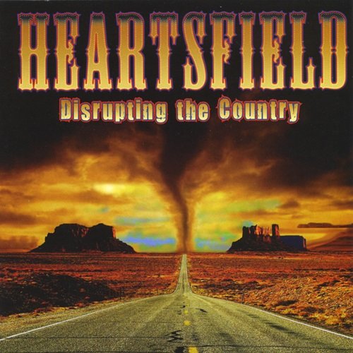 Heartsfield - Disrupting the Country (2008)