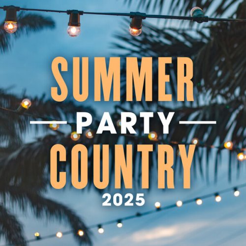 VA - Summer Party Country 2025