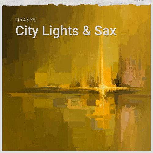 Orasys - City Lights & Sax (2025)