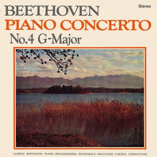 Ludwig Hoffmann, Philharmonia Hungarica & Miltiades Caridis - Beethoven: Piano Concerto No. 4 in G Major (2025 Remaster from the Original Alshire Tapes) (2025) [Hi-Res]