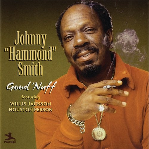 Johnny "Hammond" Smith - Good 'Nuff (1962)