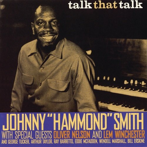 Johnny "Hammond" Smith - Talk That Talk (Expanded Edition) (1960)