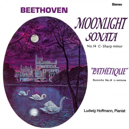 Ludwig Hoffmann - Beethoven: "Moonlight" Sonata No. 14 C-Sharp Minor / "Pathétique" Sonata No. 8 (2025 Remaster from the Original Alshire Tapes) (2025) [Hi-Res]