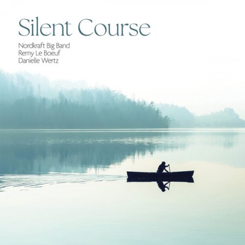 Nordkraft Big Band - Silent Course (2025)