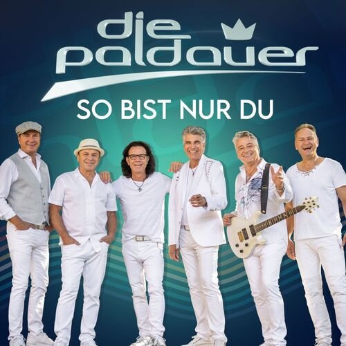 Die Paldauer - So Bist Nur Du (2025)