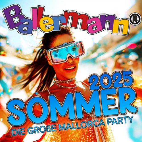 VA - Ballermann Sommer 2025 - Die große Mallorca Party (2025)