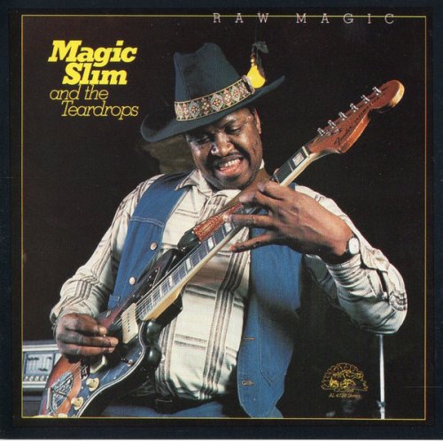 Magic Slim & The Teardrops - Raw Magic (1982)