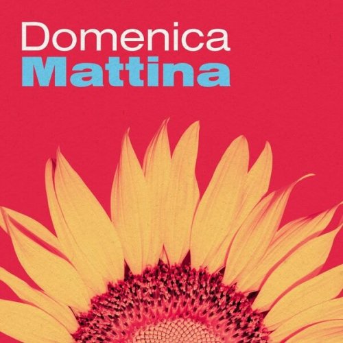 VA - Domenica Mattina (2025)
