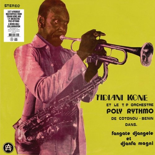 Tidiani Koné - Tidiani Kone et le T.P. Orchestre Poly-Rythmo De Cotonou-Benin - Fangate Djangele Et Djanfa Magni (2025) [Hi-Res]