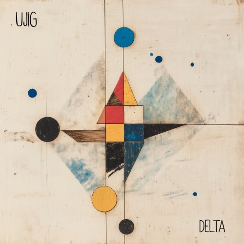 Ujig - Delta (2025) [Hi-Res]