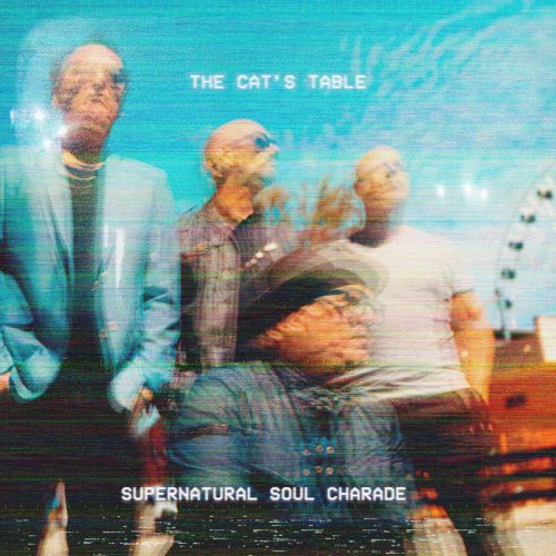 Tom Reinbrecht & The Cats Table - Supernatural Soul Charade (2025) [Hi-Res]