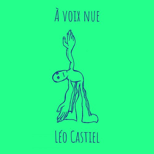 Léo Castiel - À voix nue (2025)