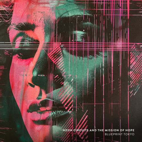Blueprint Tokyo - Neon Circuits and the Mission of Hope (2025) Hi Res
