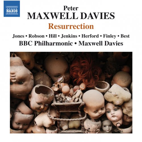 BBC Philharmonic Orchestra - Maxwell Davies: Resurrection (2014)
