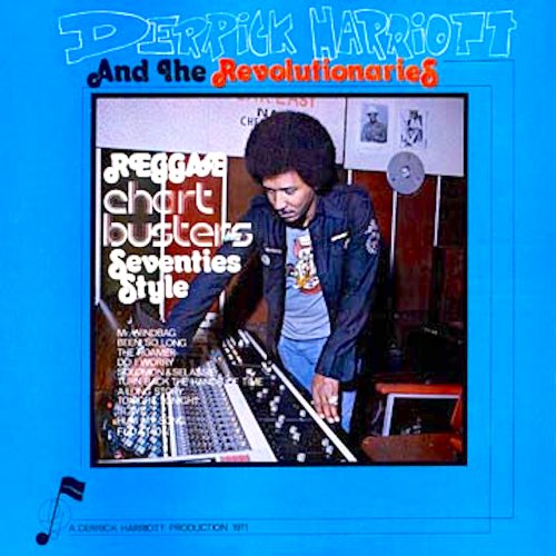 Derrick Harriott, The Revolutionaries - Reggae Chart Busters 70s Style (2025)