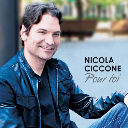 Nicola Ciccone - Pour toi (2012)