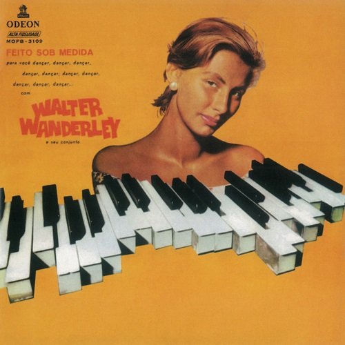 Walter Wanderley – Feito Sob Medida (1959)