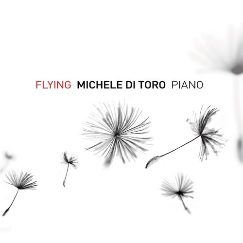 Michele Di Toro - Flying (2015)