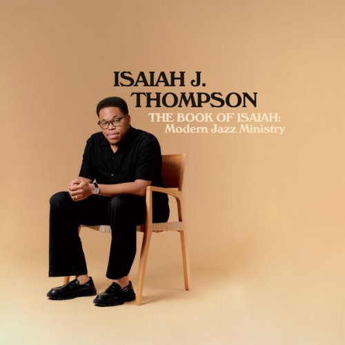 Isaiah J. Thompson - The Book of Isaiah: Modern Jazz Ministry (2025) [Hi-Res]
