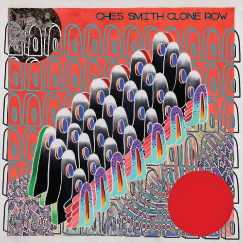 Ches Smith - Clone Row (2025)
